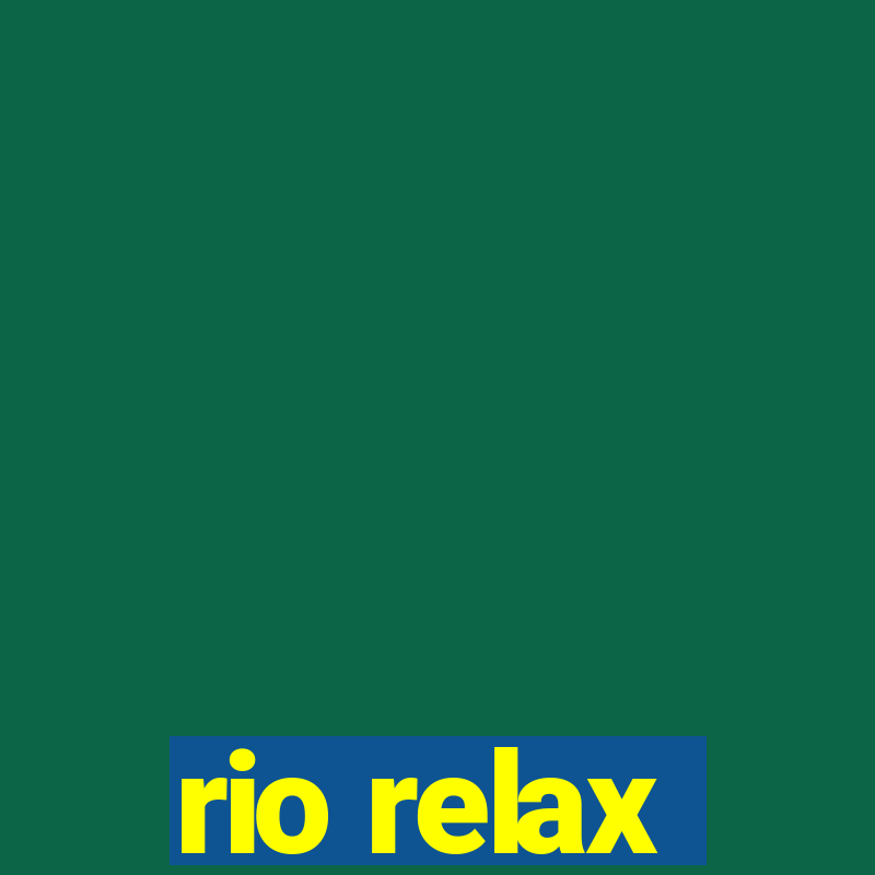 rio relax